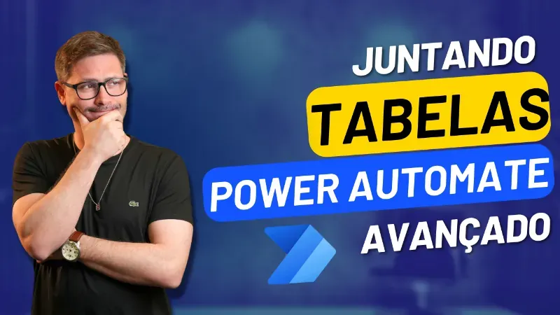 Juntando Array / Tabelas no Power Automate
