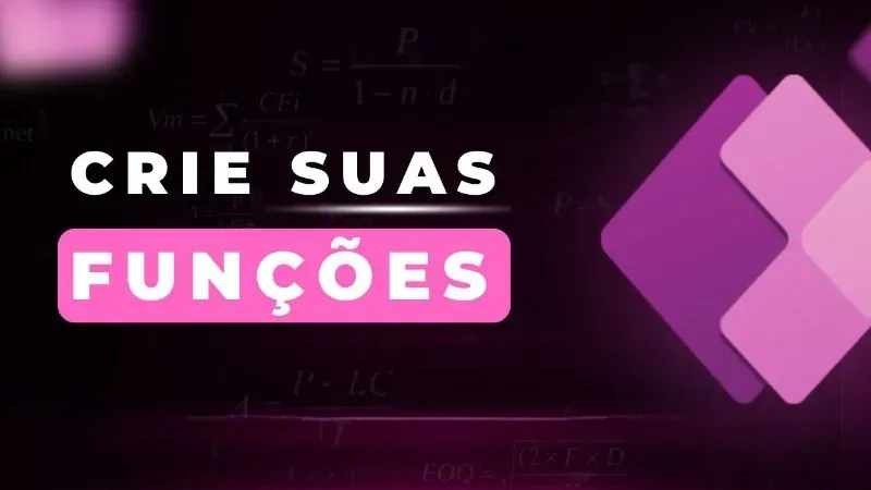 UDFs - Funções no Power Apps