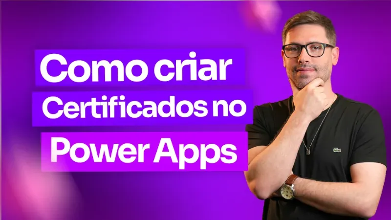 Como criar certificados no Power Apps